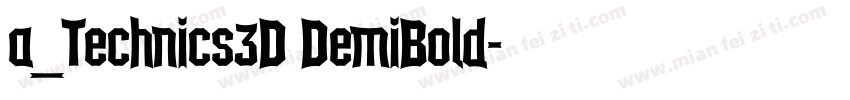 a_Technics3D DemiBold字体转换